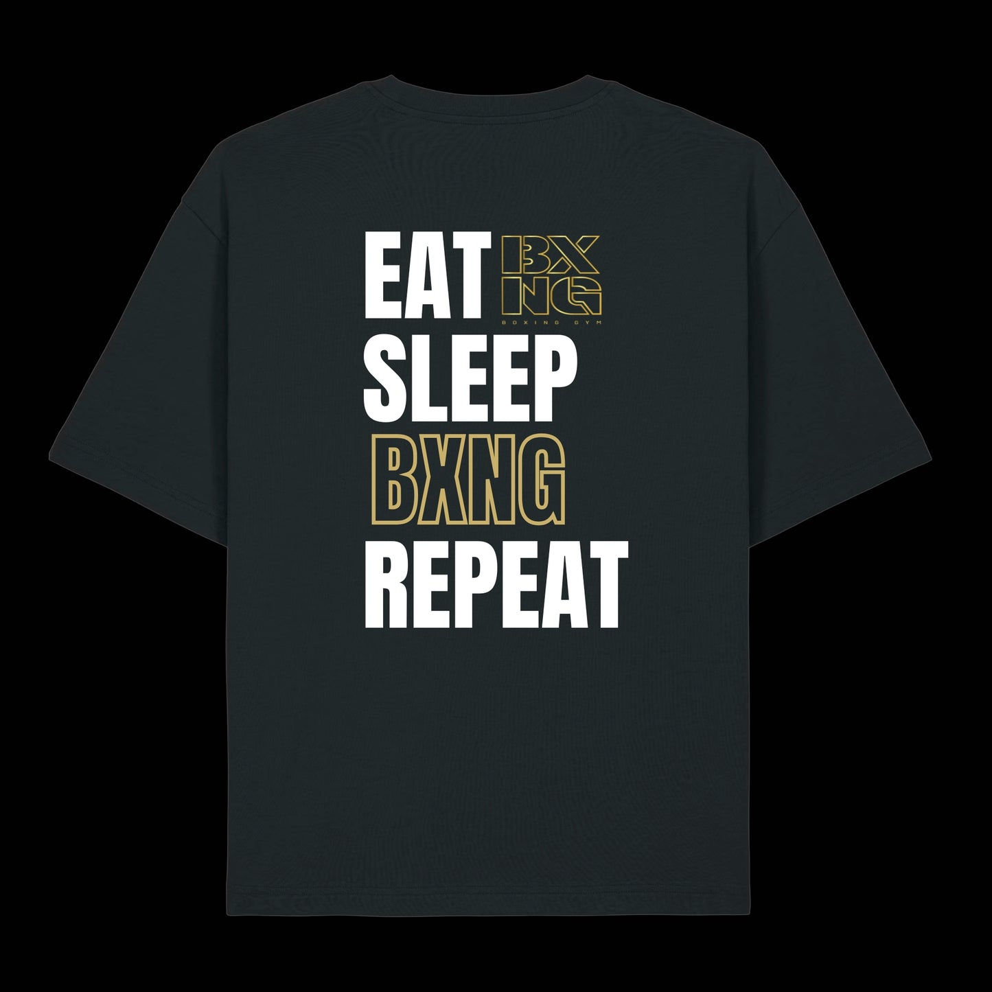 BXNG EAT SLEEP REPEAT T-SHIRT
